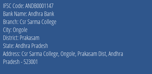 Andhra Bank Csr Sarma College Branch, Branch Code 001147 & IFSC Code Andb0001147