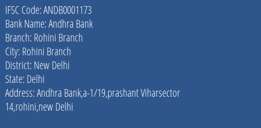 Andhra Bank Rohini Branch Branch New Delhi IFSC Code ANDB0001173
