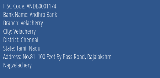 Andhra Bank Velacherry Branch Chennai IFSC Code ANDB0001174
