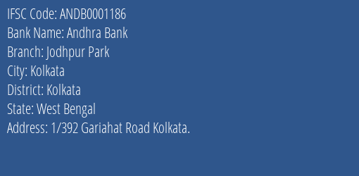 Andhra Bank Jodhpur Park Branch Kolkata IFSC Code ANDB0001186