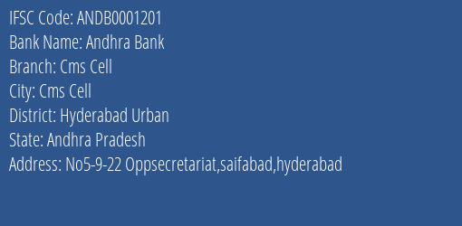 Andhra Bank Cms Cell Branch Hyderabad Urban IFSC Code ANDB0001201