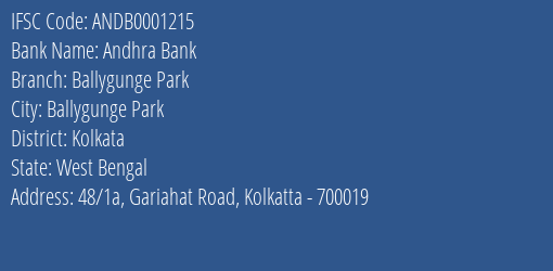 Andhra Bank Ballygunge Park Branch Kolkata IFSC Code ANDB0001215