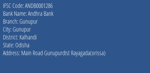 Andhra Bank Gunupur Branch Kalhandi IFSC Code ANDB0001286