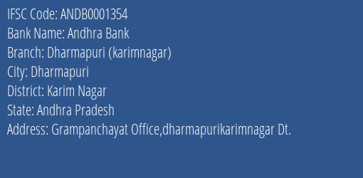 Andhra Bank Dharmapuri Karimnagar Branch Karim Nagar IFSC Code ANDB0001354