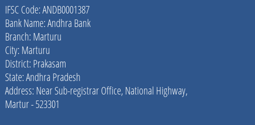Andhra Bank Marturu Branch, Branch Code 001387 & IFSC Code Andb0001387