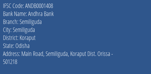 Andhra Bank Semiliguda Branch Koraput IFSC Code ANDB0001408