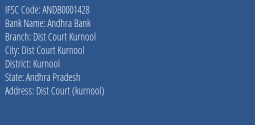 Andhra Bank Dist Court Kurnool Branch Kurnool IFSC Code ANDB0001428