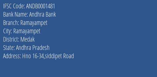 Andhra Bank Ramayampet Branch Medak IFSC Code ANDB0001481