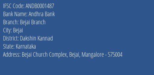 Andhra Bank Bejai Branch Branch, Branch Code 001487 & IFSC Code ANDB0001487