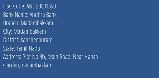Andhra Bank Madambakkam Branch Kancheepuram IFSC Code ANDB0001590