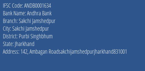 Andhra Bank Sakchi Jamshedpur Branch Purbi Singhbhum IFSC Code ANDB0001634