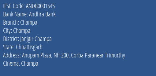 Andhra Bank Champa Branch Janjgir Champa IFSC Code ANDB0001645