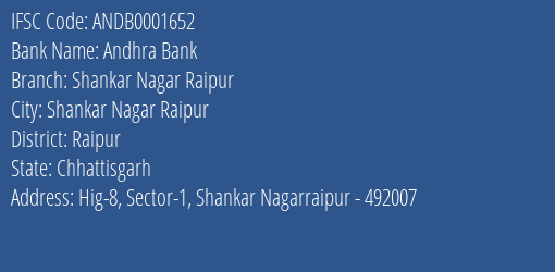 Andhra Bank Shankar Nagar Raipur Branch Raipur IFSC Code ANDB0001652