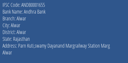 Andhra Bank Alwar Branch, Branch Code 001655 & IFSC Code ANDB0001655