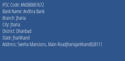 Andhra Bank Jharia Branch, Branch Code 001672 & IFSC Code ANDB0001672