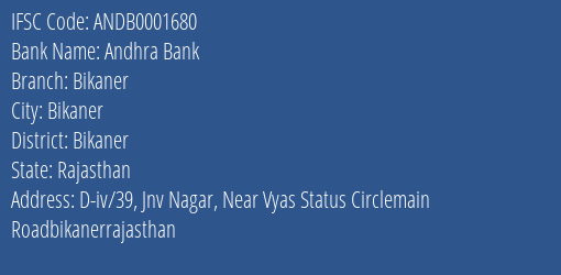 Andhra Bank Bikaner Branch, Branch Code 001680 & IFSC Code ANDB0001680