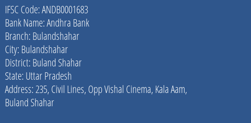 Andhra Bank Bulandshahar Branch Buland Shahar IFSC Code ANDB0001683