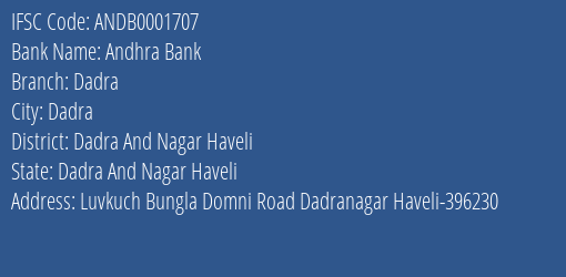 Andhra Bank Dadra Branch, Branch Code 001707 & IFSC Code ANDB0001707