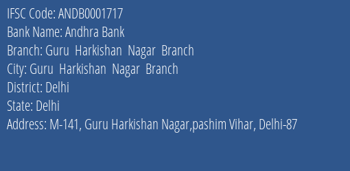 Andhra Bank Guru Harkishan Nagar Branch Branch Delhi IFSC Code ANDB0001717