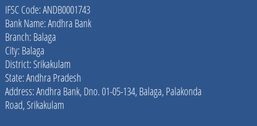 Andhra Bank Balaga Branch Srikakulam IFSC Code ANDB0001743