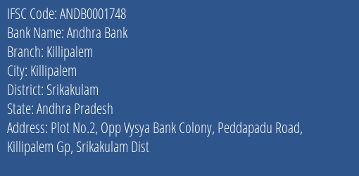 Andhra Bank Killipalem Branch Srikakulam IFSC Code ANDB0001748