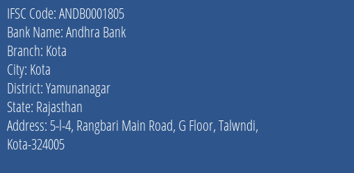 Andhra Bank Kota Branch Yamunanagar IFSC Code ANDB0001805