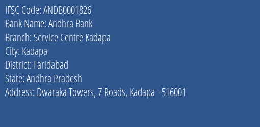 Andhra Bank Service Centre Kadapa Branch Faridabad IFSC Code ANDB0001826