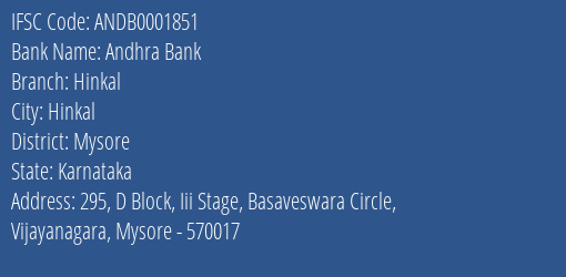 Andhra Bank Hinkal Branch Mysore IFSC Code ANDB0001851