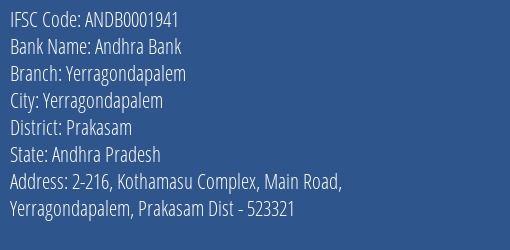 Andhra Bank Yerragondapalem Branch, Branch Code 001941 & IFSC Code Andb0001941