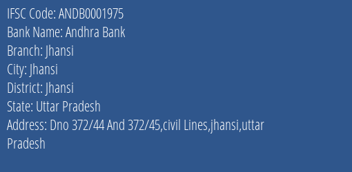 Andhra Bank Jhansi Branch, Branch Code 001975 & IFSC Code ANDB0001975