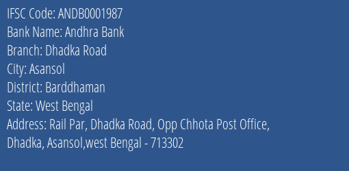 Andhra Bank Dhadka Road Branch, Branch Code 001987 & IFSC Code ANDB0001987