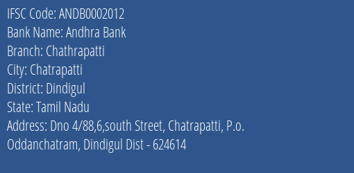 Andhra Bank Chathrapatti Branch, Branch Code 002012 & IFSC Code ANDB0002012