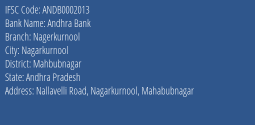 Andhra Bank Nagerkurnool Branch Mahbubnagar IFSC Code ANDB0002013