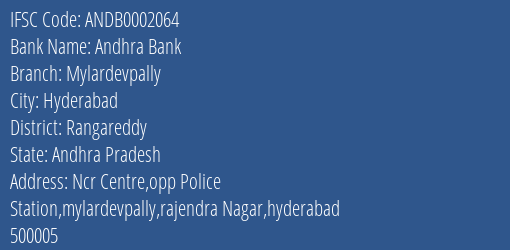 Andhra Bank Mylardevpally Branch Rangareddy IFSC Code ANDB0002064