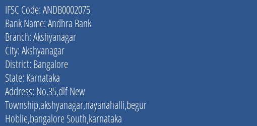 Andhra Bank Akshyanagar Branch Bangalore IFSC Code ANDB0002075