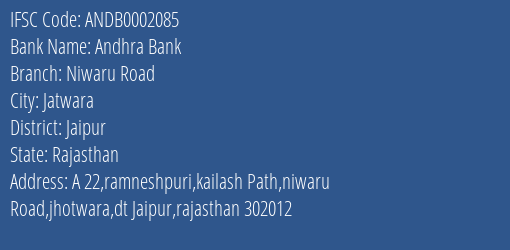 Andhra Bank Niwaru Road Branch Jaipur IFSC Code ANDB0002085