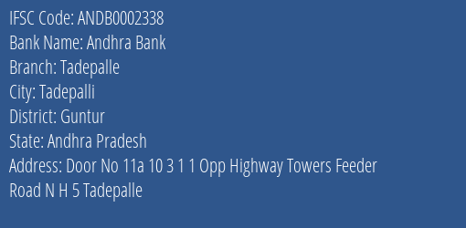 Andhra Bank Tadepalle Branch Guntur IFSC Code ANDB0002338