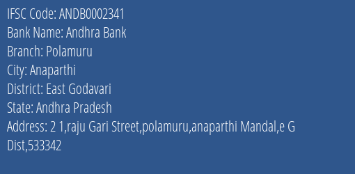 Andhra Bank Polamuru Branch East Godavari IFSC Code ANDB0002341
