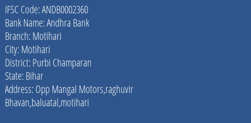 Andhra Bank Motihari Branch, Branch Code 002360 & IFSC Code ANDB0002360