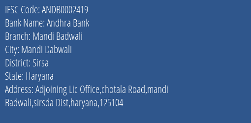 Andhra Bank Mandi Badwali Branch Sirsa IFSC Code ANDB0002419