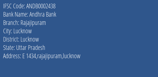 Andhra Bank Rajajipuram Branch Lucknow IFSC Code ANDB0002438