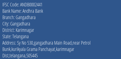 Andhra Bank Gangadhara Branch Karimnagar IFSC Code ANDB0002441