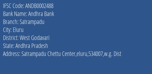 Andhra Bank Satrampadu Branch West Godavari IFSC Code ANDB0002488