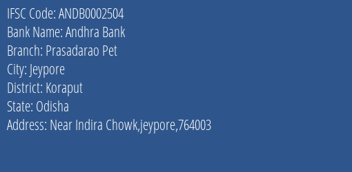 Andhra Bank Prasadarao Pet Branch Koraput IFSC Code ANDB0002504