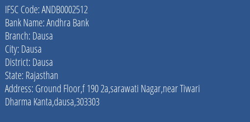 Andhra Bank Dausa Branch Dausa IFSC Code ANDB0002512