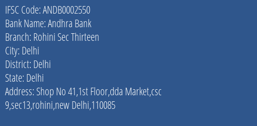 Andhra Bank Rohini Sec Thirteen Branch Delhi IFSC Code ANDB0002550