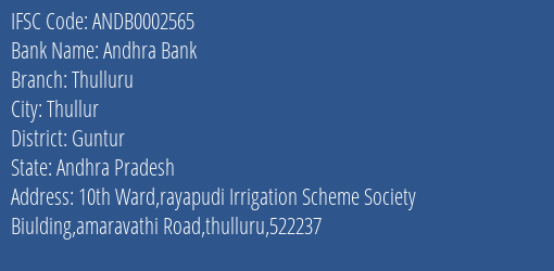 Andhra Bank Thulluru Branch Guntur IFSC Code ANDB0002565