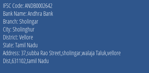 Andhra Bank Sholingar Branch Vellore IFSC Code ANDB0002642