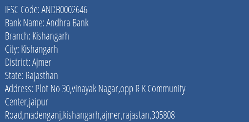 Andhra Bank Kishangarh Branch Ajmer IFSC Code ANDB0002646