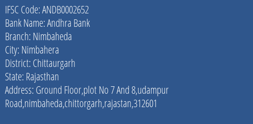 Andhra Bank Nimbaheda Branch Chittaurgarh IFSC Code ANDB0002652